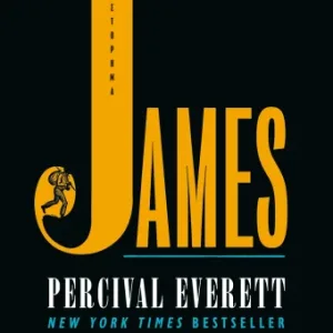 JAMES - PERCIVAL EVERETT